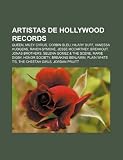 Artistas de Hollywood Records: Queen, Miley Cyrus, Corbin Bleu, Hilary Duff, Vanessa Hudgens, Raven-Symoné, Jesse McCartney, Breakout (Spanish Edition)
