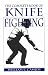 Complete Book Of Knife Fighting