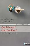 Quoi de neuf chez les filles ? : Entre st�r�otypes et libert�s