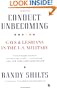 Conduct Unbecoming: Gays and Lesbians in the U.S. Military
