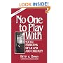 No One to Play With