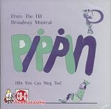 Sing The Broadway Musical Pippin (Karaoke CDG)