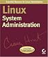 Linux System Administration, Second Edition (Craig Hunt Linux Library)