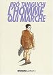 L'homme qui marche