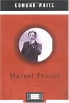 Marcel Proust: A Penguin Lives Biography (Penguin Lives)