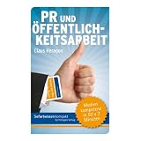Sofortwissen kompakt. PR und �ffentlichkeitsarbeit: Medienkompetenz in 50 x 2 Minutenvon "Sofortwissen kompakt"