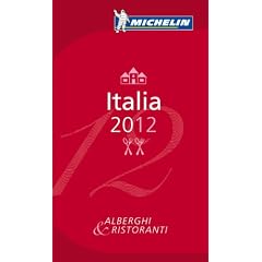 Italia 2012. Michelin Hotel- und Restaurant Guide