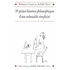 39 petites histoires philosophiques d'une redoutable simplicit�