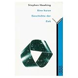 Eine kurze Geschichte der Zeit. Die Suche nach der Urkraft des Universums. ( sachbuch) - Stephen W. Hawking