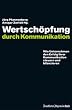 Wertsch�pfung durch Kommunikation