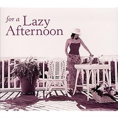 For a Lazy Afternoon (Dig)