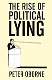 The Rise of Political Lying