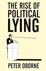 The Rise of Political Lying