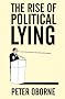 The Rise of Political Lying