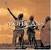 Musik (Pop) : Mohicans (Music Inspired By the Deep Spirit of Nat