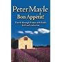 Bon Appetit!: Travels Through France with Knife, Fork and Corkscrew