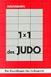 Fachb�cher f�r Judo Band 1: 1 x 1 des Judo: Die Grundlagen des Judosports