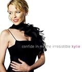 Confide In Me - The Irresistible Kylie