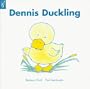 Dennis Duckling (Bk. 1)