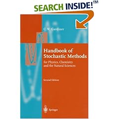 Handbook of Stochastic Methods for Physics, Chemistry and the Natural Sciences (Springer Series in Synergetics)