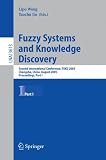 Review Springer  / Fuzzy Systems and Knowledge Discovery: Second International Conference, FSKD 2005, Changsha, China, August 27-29, 2005, Proceedings, Part I (Lecture Notes ... (Lecture Notes in Computer Science)