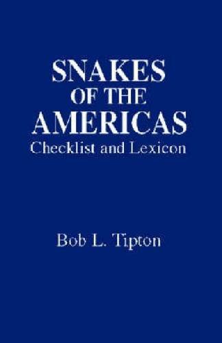 snakes of the americas checklist and lexicon