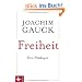 Freiheit: Ein Pl�doyer