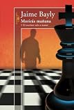 Moriras Manana: 1 el Escritor Sale A Matar = Tomorrow You Die
