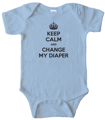 Keep Calm And Change My Diaper