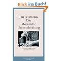 Die Mosaische Unterscheidung: oder der Preis des Monotheismus