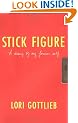 Stick Figure: A Diary of My Former Self