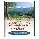 O T&auml;ler weit, o H&ouml;hen - Joseph Frhr. von Eichendorff, Stefan von Kempis