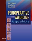 Perioperative Medicine: Managing for Outcome