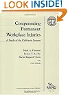 Compensating Permanent Workplace Injuries: A Study of the California System