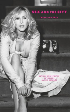 Childrens Toyshop  Books : Sex and the City: Kiss and Tell