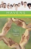 Havens: Stories of True Community Healing (Contemporary Psychology (Praeger))