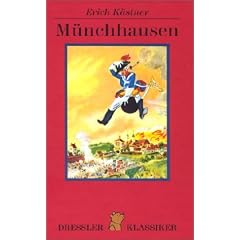 M�nchhausen. Die wunderbaren Reisen und Abenteuer zu Wasser und zu Lande ... Acht Geschichten. ( Ab 8 J.).