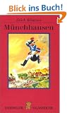 M�nchhausen. Die wunderbaren Reisen und Abenteuer zu Wasser und zu Lande ... Acht Geschichten. ( Ab 8 J.).