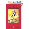 M�nchhausen. Die wunderbaren Reisen und Abenteuer zu Wasser und zu Lande ... Acht Geschichten. ( Ab 8 J.).