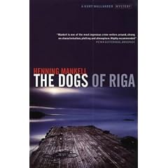The Dogs of Riga (Kurt Wallender Mystery)
