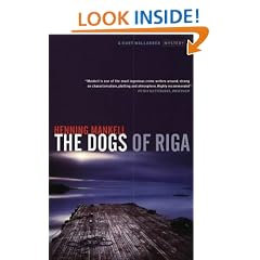 The Dogs of Riga (Kurt Wallender Mystery)