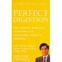 Perfect Digestion: The Complete Mind-body Programme for Overcoming Digestive Disorders (Perfect Health Library): The Complete Mind-body Programme for Overcoming Digestive Problems