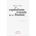 Le capitalisme malade de sa finance