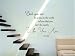 Do Not You Ever Let a Soul in the World Tell You That You Can't Be Exactly Who You Are Vinyl Wall Decal