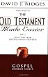 The Old Testament Made Easier, Vol. 2 (Gospel Studies)