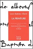 La peinture : Texte latin, traduction fran�aise, version italienne