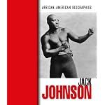Jack Johnson (African-American Biographies (Raintree)) book cover