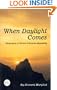 When Daylight Comes: Biography of Helena Petrovna Blavatsky (Quest Book)