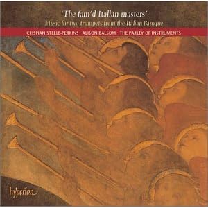 The Fam'd Italian Masters - Musique Pour 2 Trompettes, Cordes Et Continuo De L'Italie Baroque