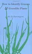 How To Identify Grasses: And Grasslike Plants